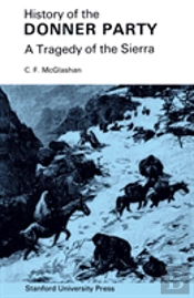 History Of The Donner Party