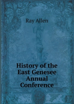 Bertrand.pt - History Of The East Genesee Annual Conference