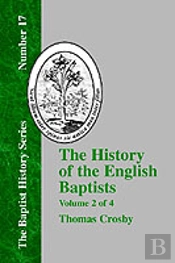 History Of The English Baptists - Vol. 2