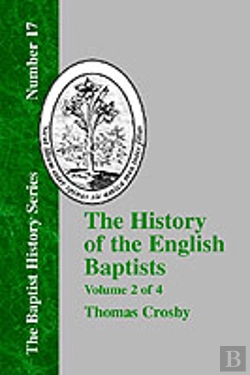 Bertrand.pt - History Of The English Baptists - Vol. 2