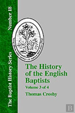 Bertrand.pt - History Of The English Baptists - Vol. 3