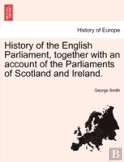Bertrand.pt - History Of The English Parliament, Toget