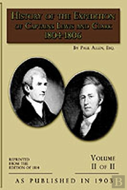 Bertrand.pt - History Of The Expedition Of Captains Lewis And Clark