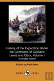History Of The Expedition Under The Comm