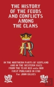 History Of The Feuds And Conflicts Among The Clans