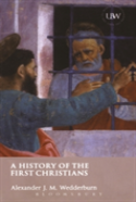 History Of The First Christians