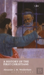 History Of The First Christians