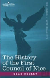 History Of The First Council Of Nice
