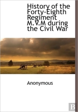 Bertrand.pt - History Of The Forty-Eighth Regiment M.V