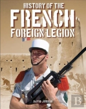 History Of The French Foreign Legion