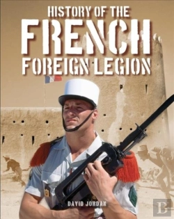 Bertrand.pt - History Of The French Foreign Legion