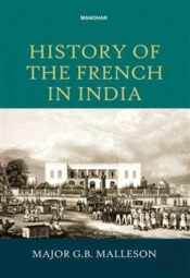 History Of The French In India