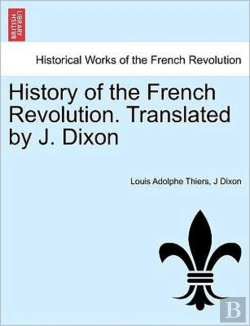 Bertrand.pt - History Of The French Revolution. Transl