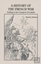 History Of The French War
