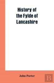 History Of The Fylde Of Lancashire