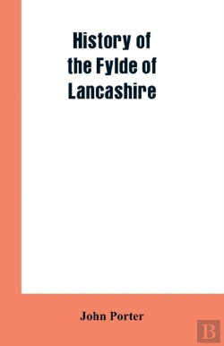 Bertrand.pt - History Of The Fylde Of Lancashire