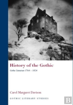 Bertrand.pt - History Of The Gothic: Gothic Literature 1764-1824