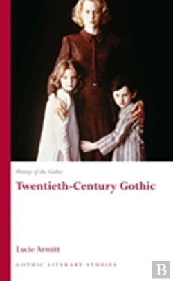 Bertrand.pt - History Of The Gothic: Twentieth-Century Gothic