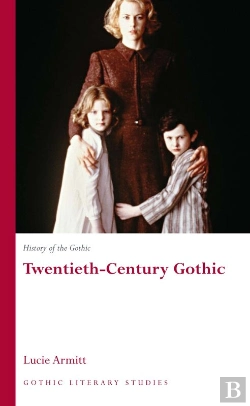 Bertrand.pt - History Of The Gothic: Twentieth-Century Gothic