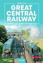 History Of The Great Central Railwa