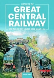 History Of The Great Central Railwa