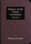 History Of The Greek Revolution Volume 2