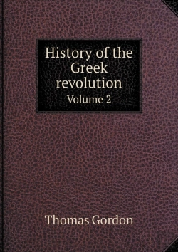 Bertrand.pt - History Of The Greek Revolution Volume 2