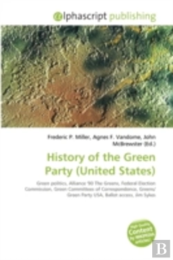 Bertrand.pt - History Of The Green Party (United State