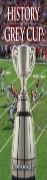 History Of The Grey Cup