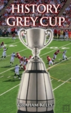 Bertrand.pt - History Of The Grey Cup