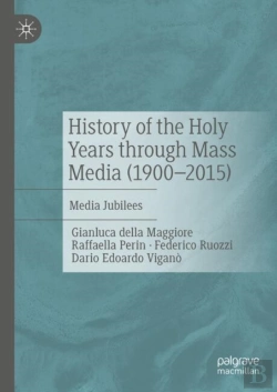 Bertrand.pt - History Of The Holy Years Through Mass Media (1900â€“2015)