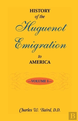 Bertrand.pt - History Of The Huguenot Emigration To America