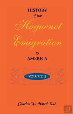 Bertrand.pt - History Of The Huguenot Emigration To America