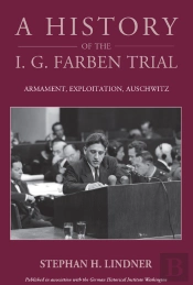 History Of The I.G. Farben Trial