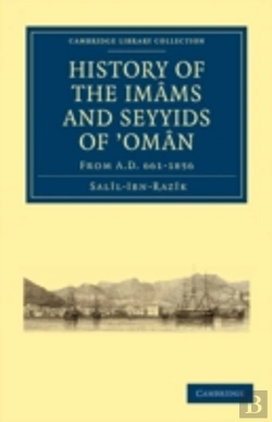 Bertrand.pt - History Of The Imams And Seyyids Of Â€˜Oman