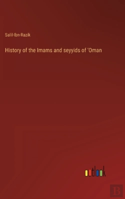 Bertrand.pt - History Of The Imams And Seyyids Of 'Oman
