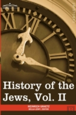 Bertrand.pt - History Of The Jews, Vol. Ii (In Six Vol