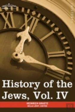 Bertrand.pt - History Of The Jews, Vol. Iv (In Six Vol
