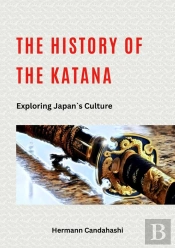 History Of The Katana