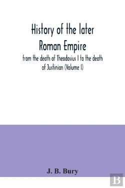 Bertrand.pt - History Of The Later Roman Empire : From