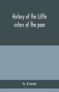 History Of The Little Sisters Of The Poor