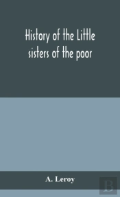 History Of The Little Sisters Of The Poor