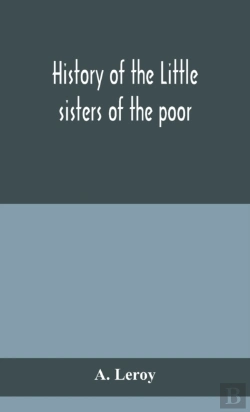 Bertrand.pt - History Of The Little Sisters Of The Poor