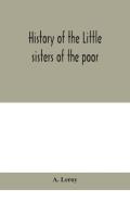 History Of The Little Sisters Of The Poor