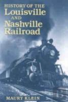 History Of The Louisville And Nashville Railroad
