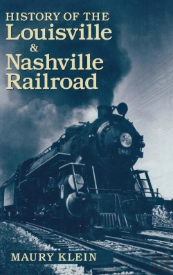 Bertrand.pt - History Of The Louisville & Nashville Railroad