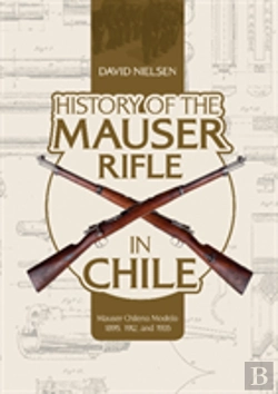 Bertrand.pt - History Of The Mauser Rifle In Chile