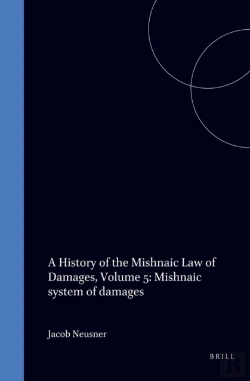 Bertrand.pt - History Of The Mishnaic Law Of Damages, Volume 5: Mishnaic System Of Damages