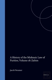 History Of The Mishnaic Law Of Purities, Volume 18: Zabim