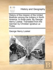 History Of The Mission Of The United Bre
